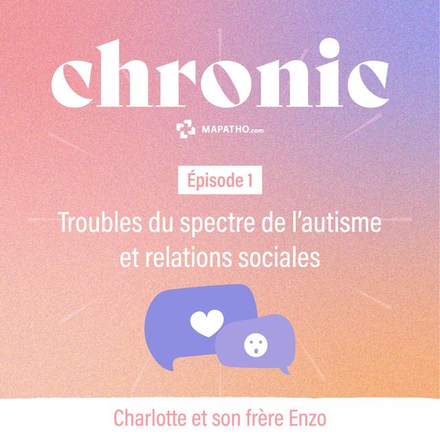 Charlotte et Enzo : Troubles du spectre de l'autisme & relations sociales - podcast episode cover
