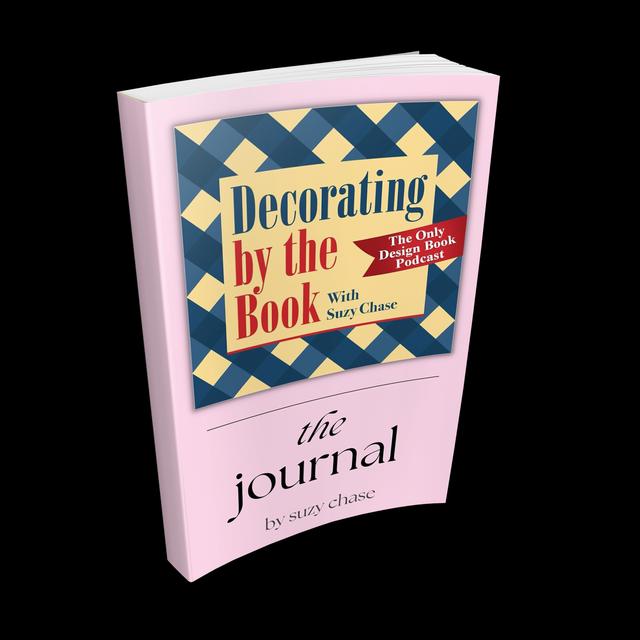 Decorating by the Book: The Journal | Suzy Chase - podcast episode cover