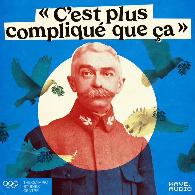 Non, la guerre n'était pas la philosophie olympique de Coubertin - podcast episode cover