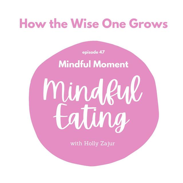 Mindful Eating Meditation (47) - podcast episode cover