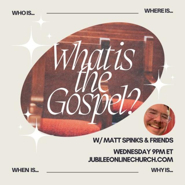 What Is The Gospel? | Session 13 | Jubilee Online Church - podcast episode cover