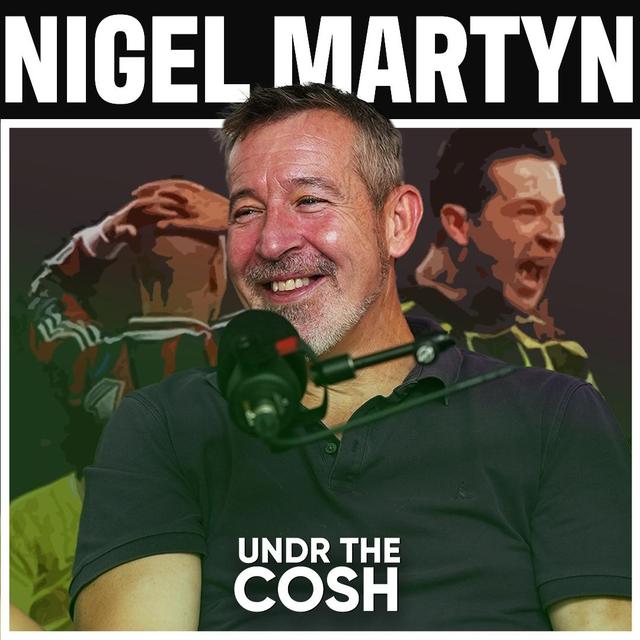 Nigel Martyn | God Bless The Tea Lady - podcast episode cover