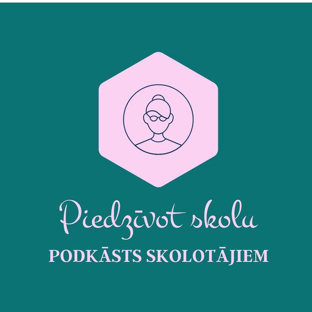 Piedzīvot skolu. 0203 Ilze Kuzmina par žurnālista objektivitāti, izglītības sistēmu un žurnālu “Skola & Ģimene”. - podcast episode cover