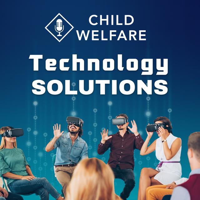 S5E3 - Virtual Reality - Preparing Child Welfare Professionals for the Field - podcast episode cover