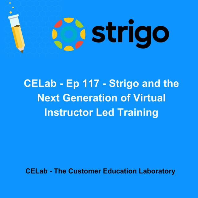 Ep 117 - Strigo and the Next Generation of Virtual Instructor Led Training - podcast episode cover
