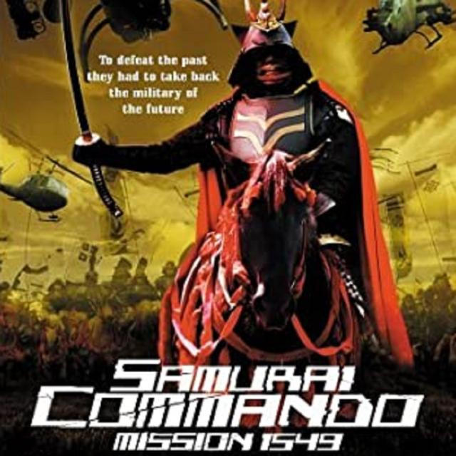 Episode 123: Samurai Commando: Mission 1549 - podcast episode cover
