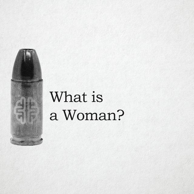 What is a Woman? - podcast episode cover