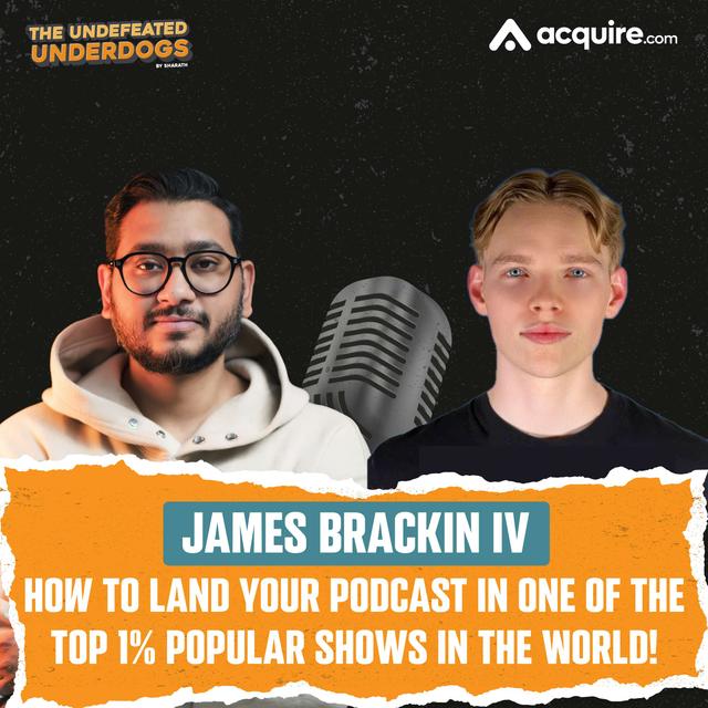 James Brackin IV - How to land your podcast in one of the top 1% popular shows in the world! - podcast episode cover