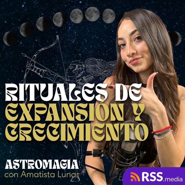 Rituales de expansión y crecimiento - podcast episode cover