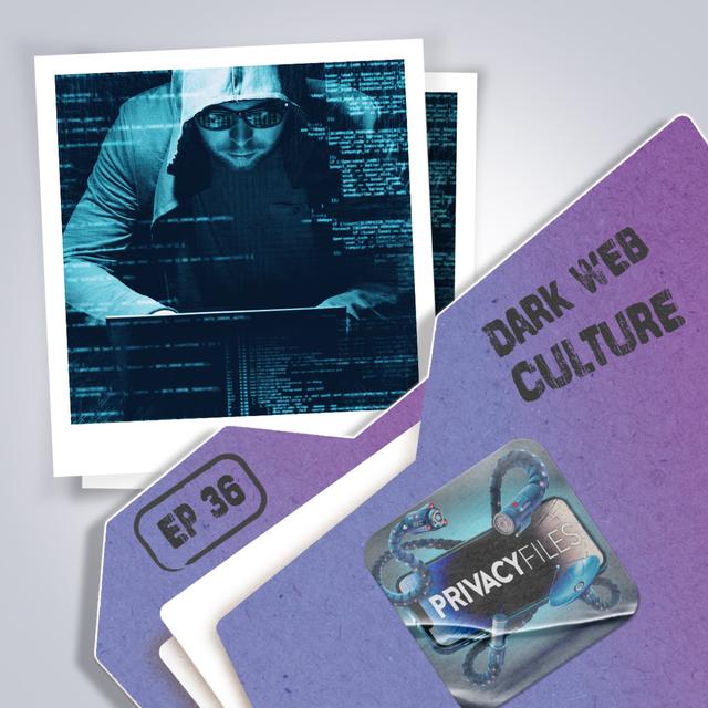 Dark Web Culture - podcast episode cover
