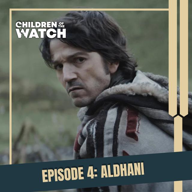 Andor Rewatch, Episode 4: Aldhani - podcast episode cover
