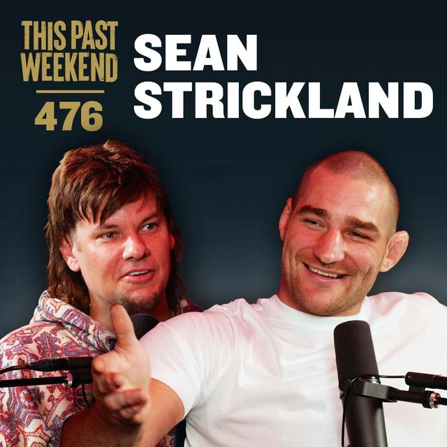 E476 Sean Strickland - podcast episode cover