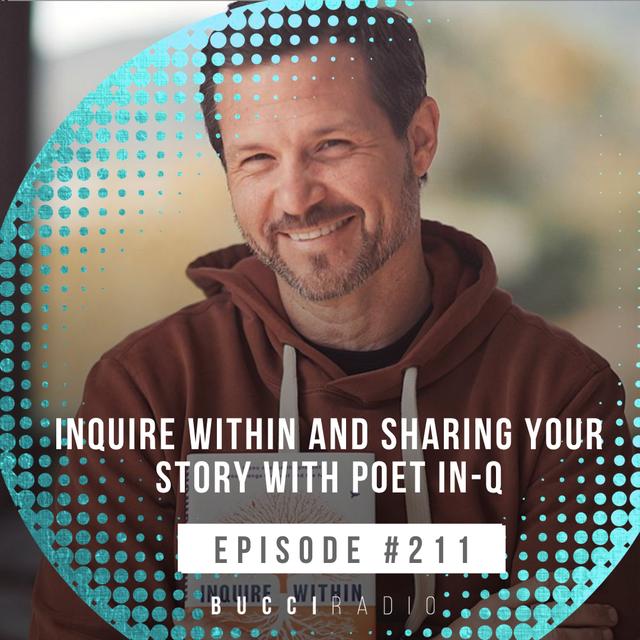 211: Inquire Within and Sharing Your Story with IN-Q - podcast episode cover