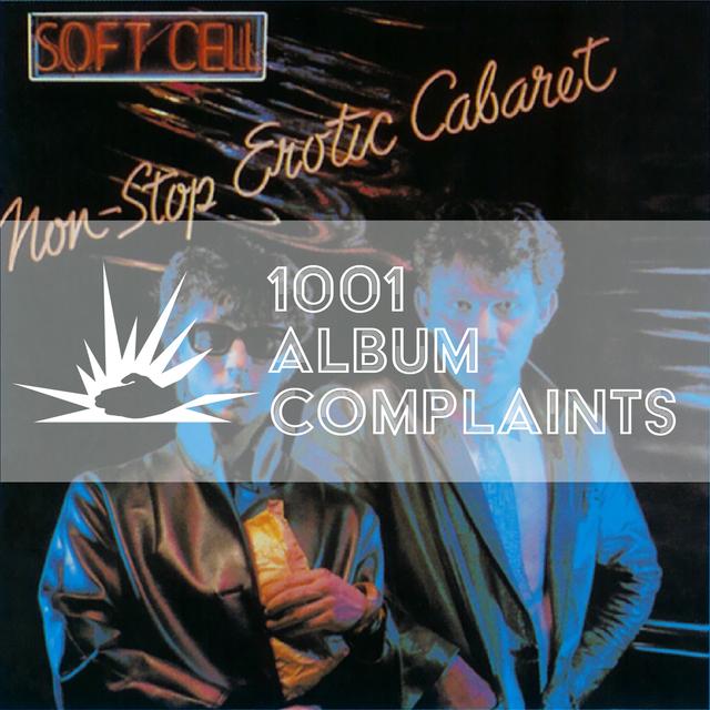 The Story Behind: Soft Cell - Non Stop Erotic Cabaret, Ep 138 - podcast episode cover