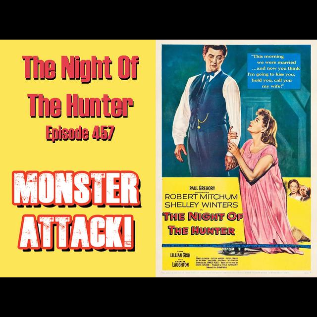 The Night Of The Hunter | Episode 457 - podcast episode cover