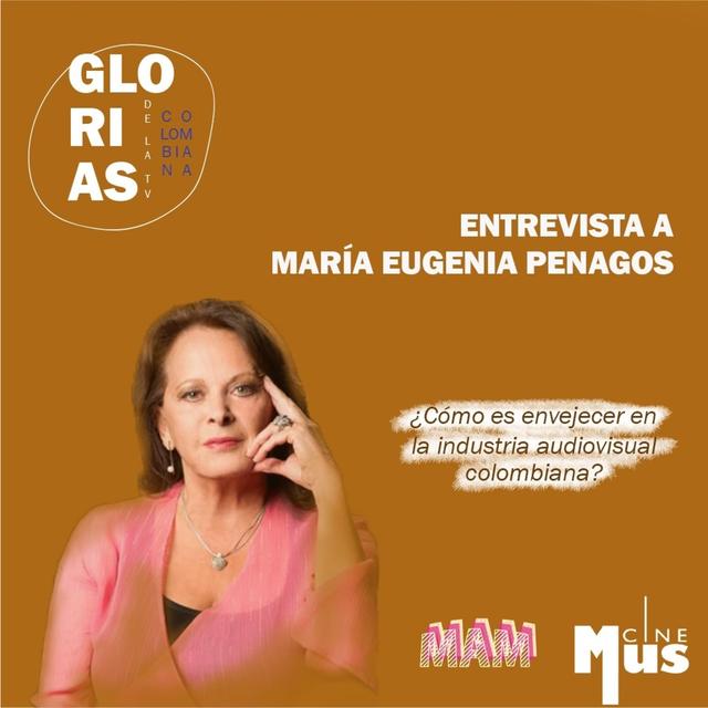 Ep 54: La mujer mayor en la industria del entretenimiento - María Eugenia Penagos - podcast episode cover
