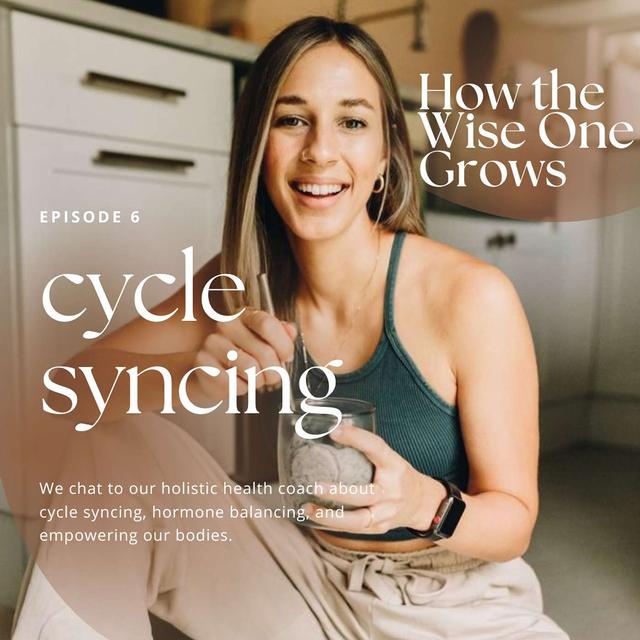 Cycle Syncing and Hormone Balancing Benefits with Cait Bonet (6) - podcast episode cover