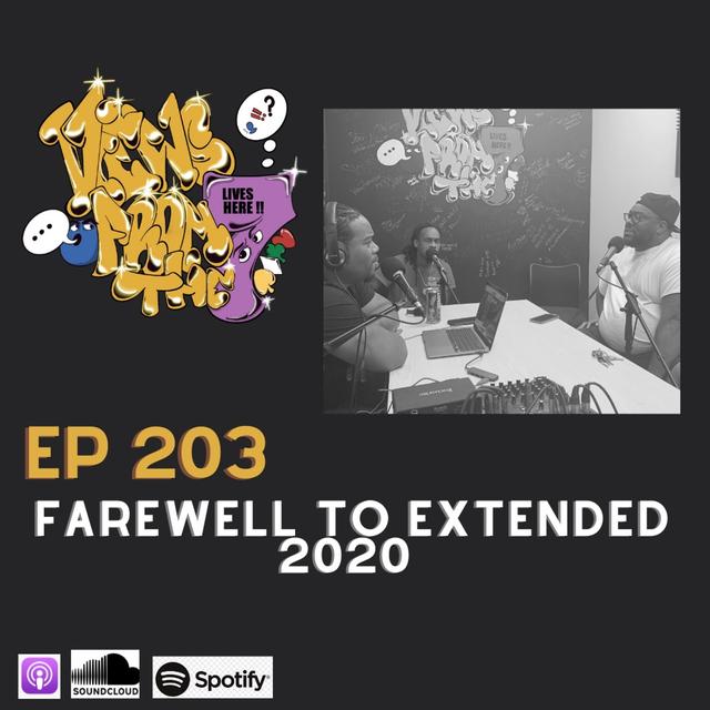 Ep 203: Farewell To Extended 2020 - podcast episode cover