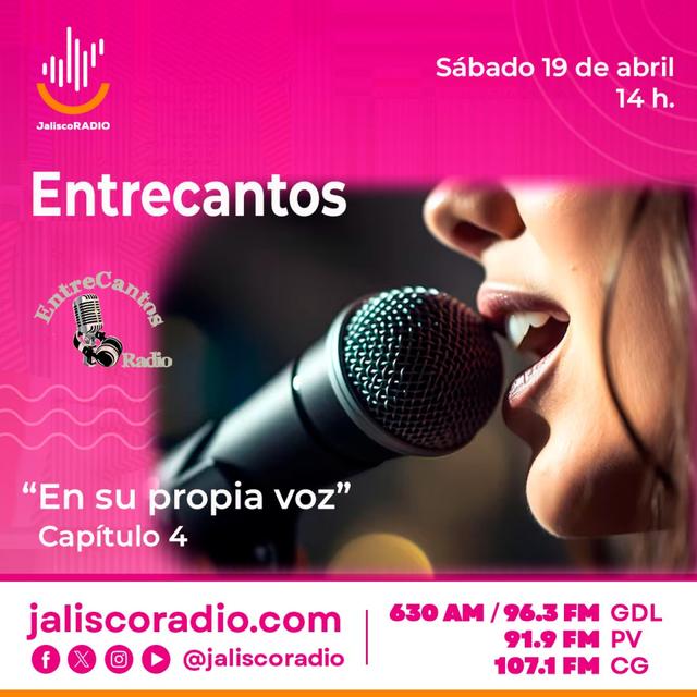 Programa Entrecantos 19 de abril, 2025: "En su propia voz" - capítulo 4 - podcast episode cover