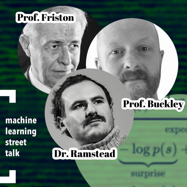 Autopoitic Enactivism and the Free Energy Principle - Prof. Friston, Prof Buckley, Dr. Ramstead - podcast episode cover