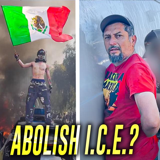 I.C.E. Raids vs LA Riots Situation Just Got Crazier… - podcast episode cover