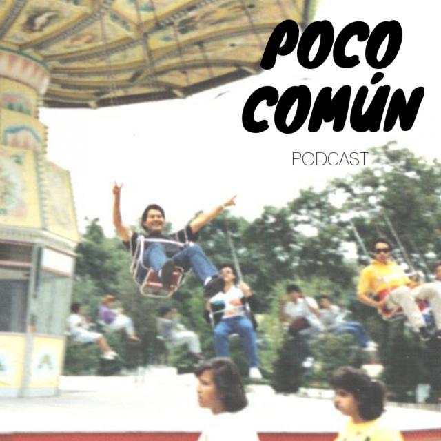Poco Común Ep.182 "Parques de Diversiones en CDMX" - podcast episode cover