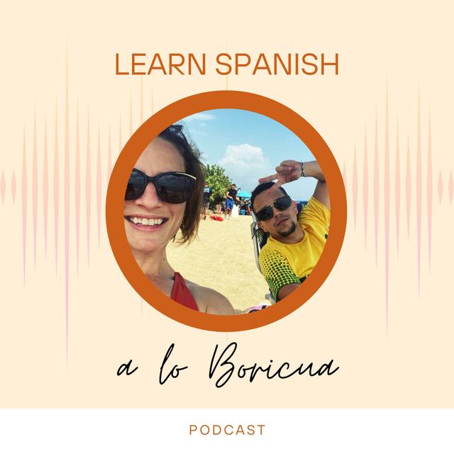 Ep 52- PUERTO RICAN SPANISH- Short Convos - podcast episode cover