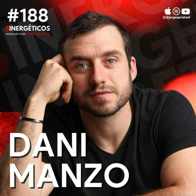 #188 Sinergéticos | Cómo hacer que tu relación funcione | Dani Manzo - podcast episode cover