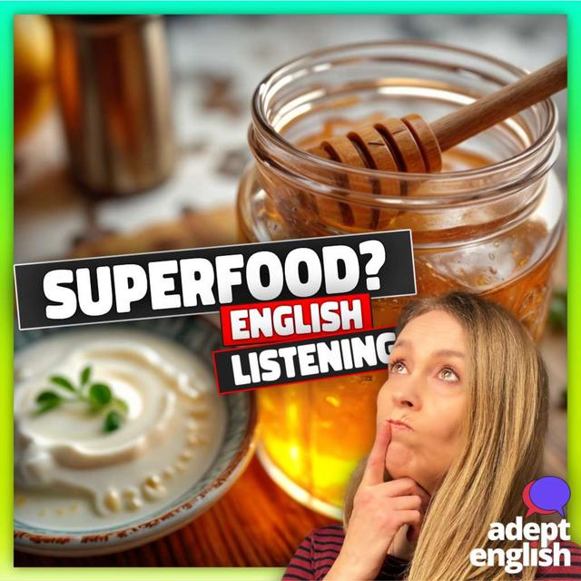 Learn English While Exploring Superfoods Ep 792 - podcast episode cover