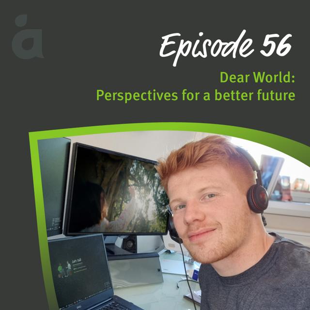 Dear World: Perspectives for a better future - podcast episode cover