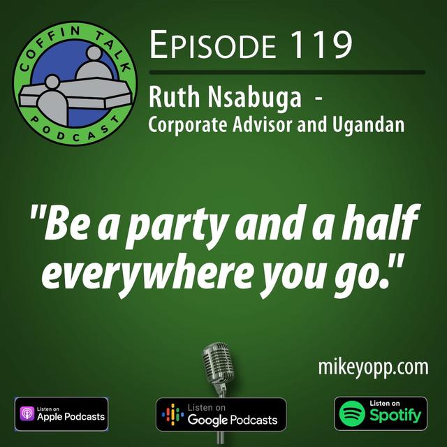 #119 - A Corporate Exec - Ruth Nsabuga - “A Party and a Half" - podcast episode cover