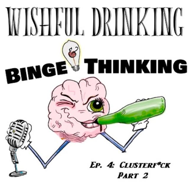 "Cluster"f*ck, Part 2 - podcast episode cover