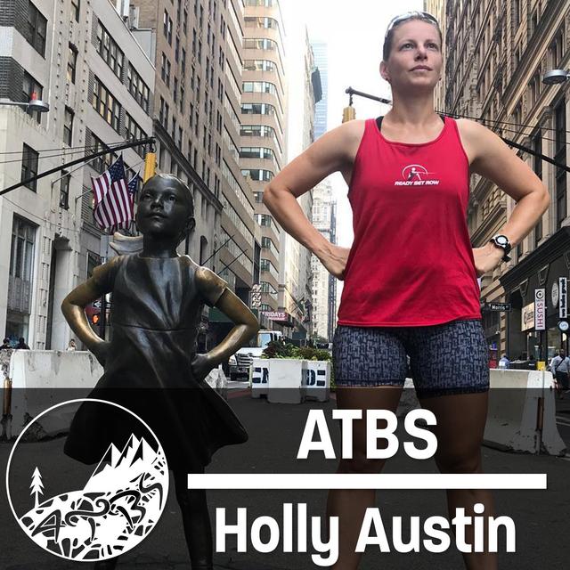 Ready, Set, Go! - With Holly Austin - ATBS # 40 - podcast episode cover