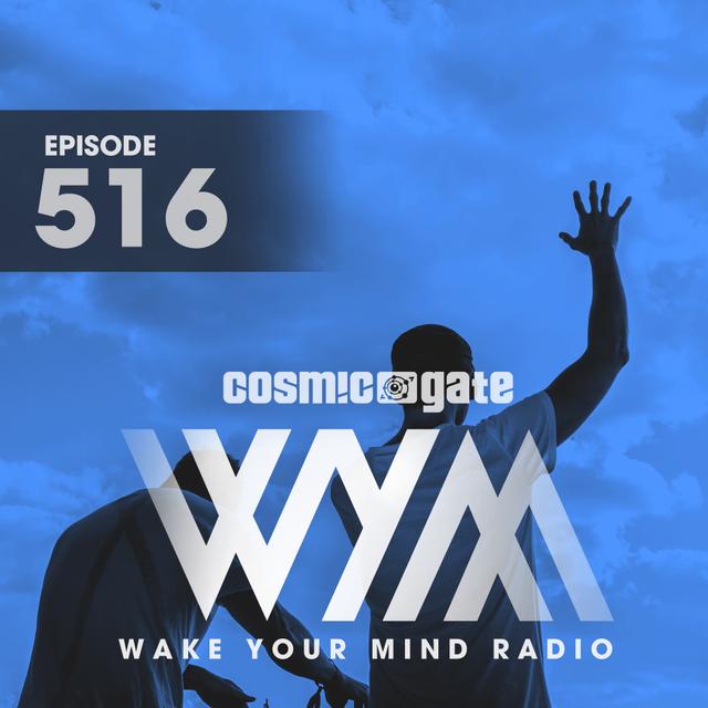 Cosmic Gate - WYM Radio 516 - podcast episode cover