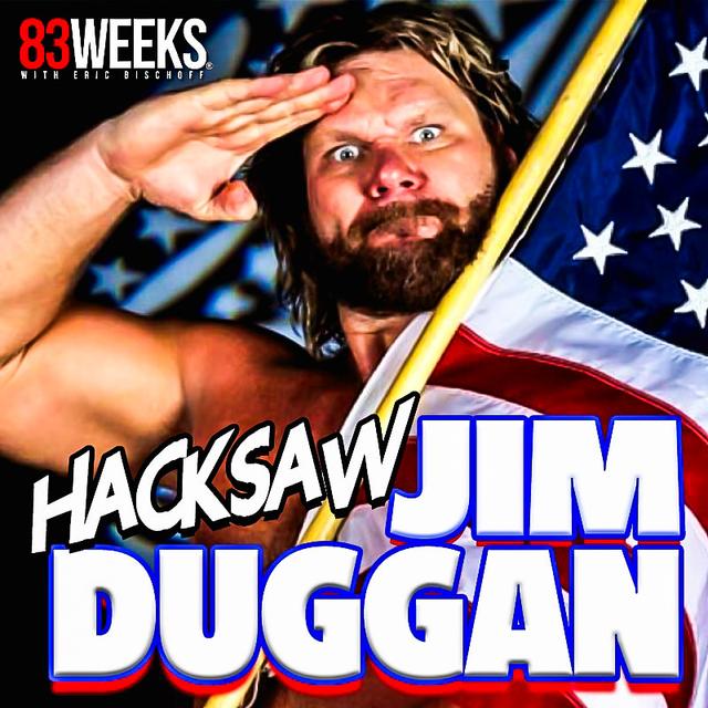 Episode 378: Hacksaw Jim Duggan - podcast episode cover