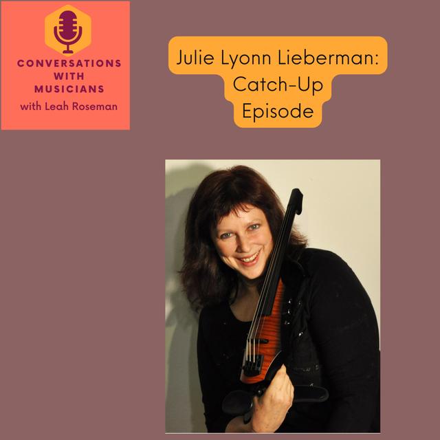 Julie Lyonn Lieberman Catch-Up Episode - podcast episode cover