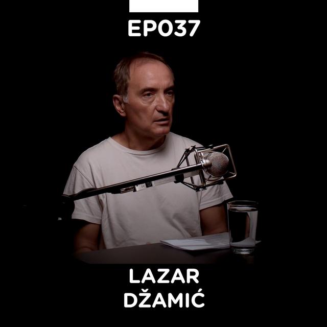 EP 037: Lazar Džamić, marketing strategija i storytelling - Pojačalo podcast - podcast episode cover