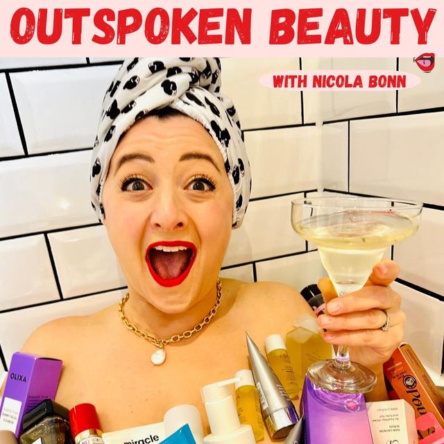 The Outspoken Review - These Beauty Products Are All Icons In The Making! - podcast episode cover