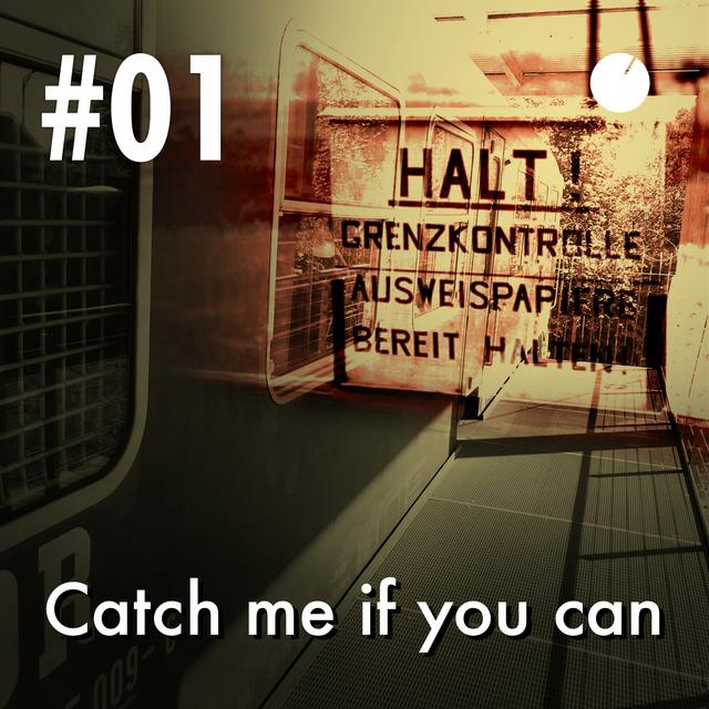 #01 Catch me if you can - podcast episode cover