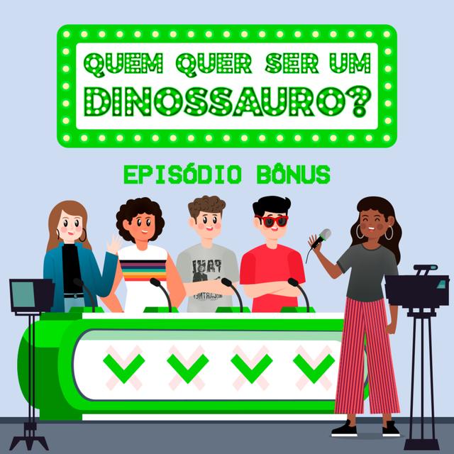 #BÔNUS - Quem quer ser um dinossauro? - podcast episode cover