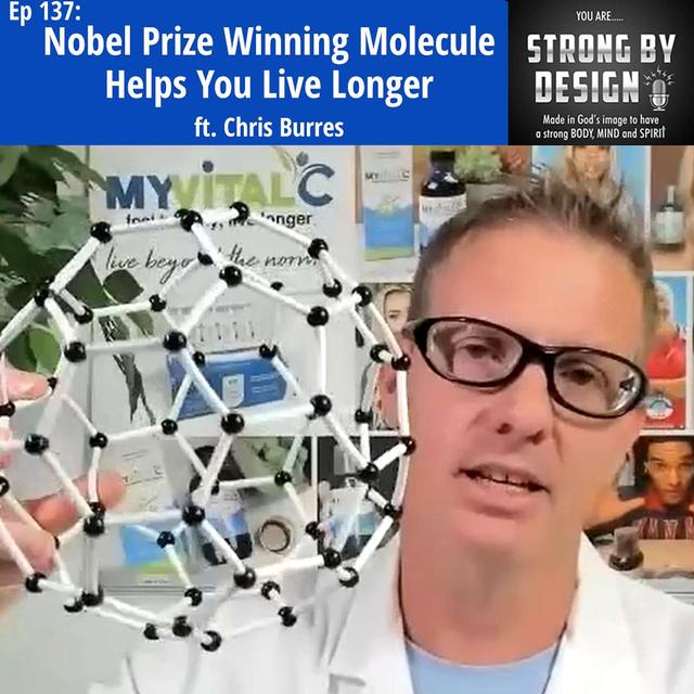 Ep 137 Nobel Prize Winning Molecule Helps You Live Longer ft. Chris Burres - podcast episode cover