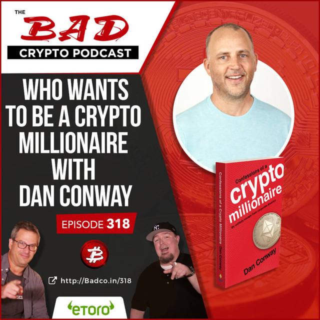 Who Wants to Be a Crypto Millionaire with Dan Conway - podcast episode cover