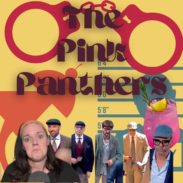 The Pink Panthers - podcast episode cover