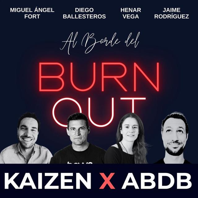 [BONUS] Kaizen x Al borde del burnout - podcast episode cover