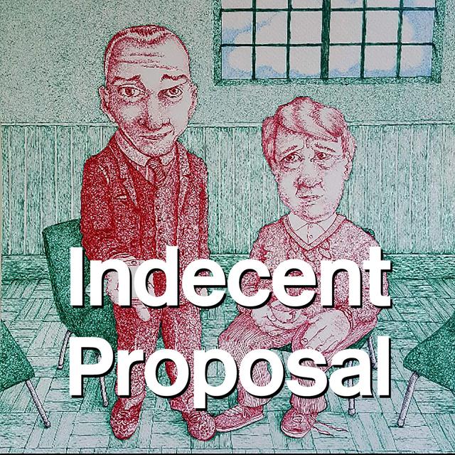 11: Indecent Proposal - podcast episode cover