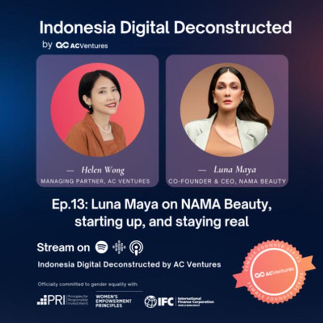 Ep.13 - Luna Maya on NAMA Beauty, starting up, and staying real - podcast episode cover