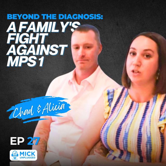 Chad and Alicia Bohley | Beyond the Diagnosis: A Family's Fight Against MPS 1 - podcast episode cover