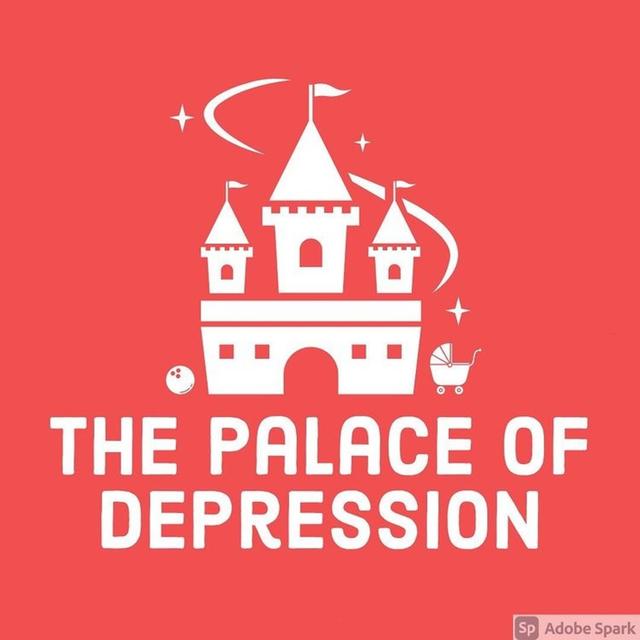 The Palace of Depression - podcast episode cover