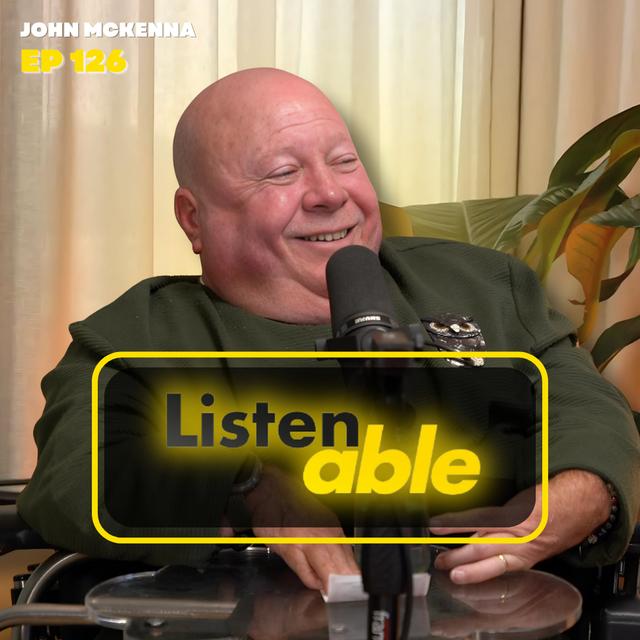 John Mckenna (Arthrogryposis Multiplex Congenita) #126 - podcast episode cover