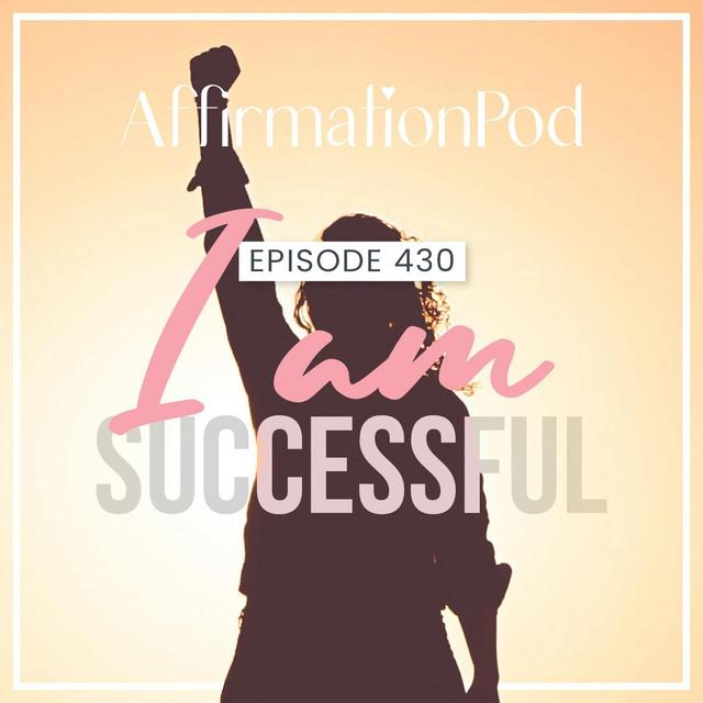 430 I am Successful - podcast episode cover